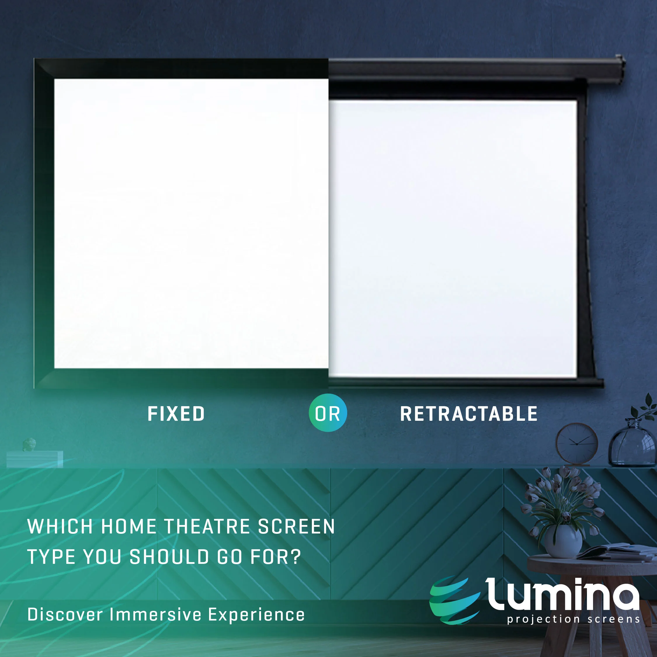 Fixed or Retractable, which home theatre screen type you should go for? Lumina Screens