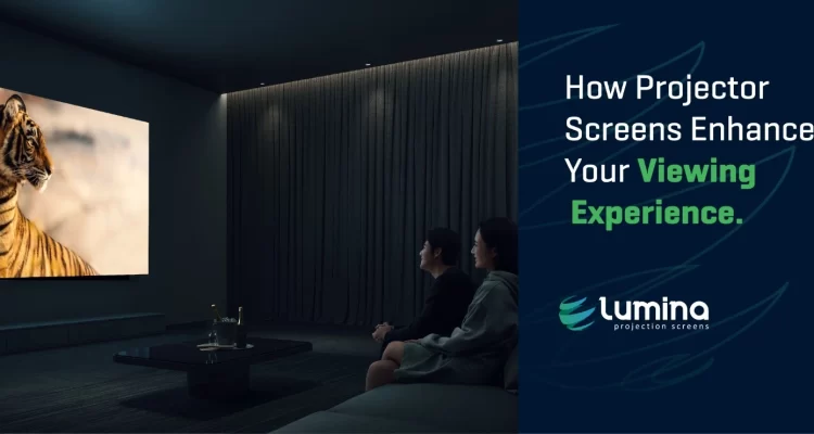Projector Screens Improve Viewing Experience