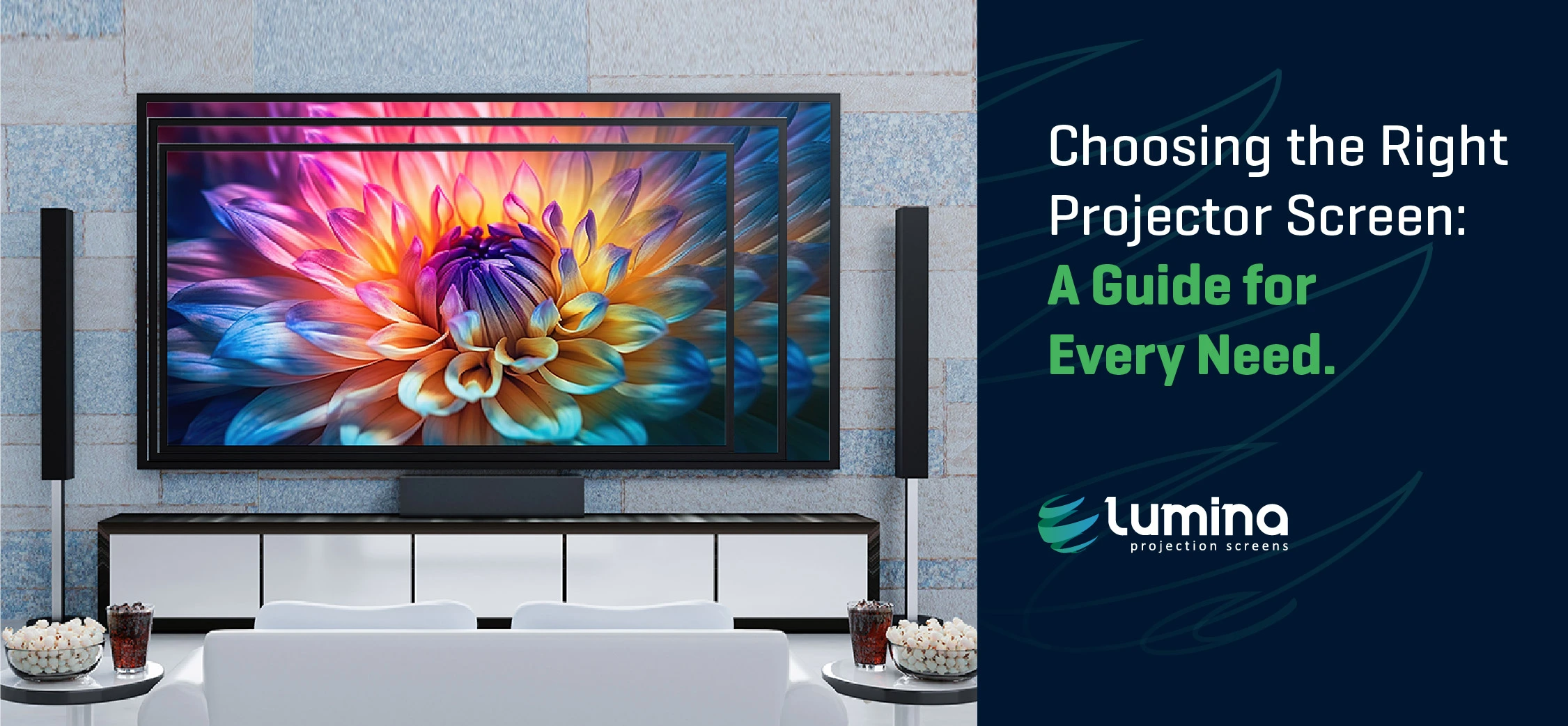 Choosing the Right Projector Screen A Guide for Every Need Lumina