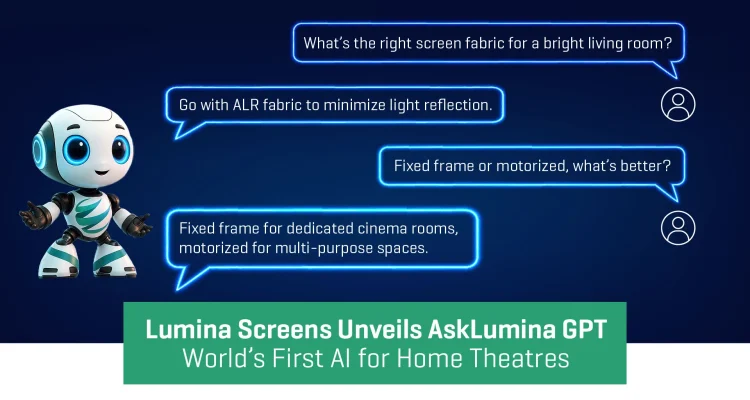 Lumina Screens Unveils AskLumina World’s First AI for Home Theatres