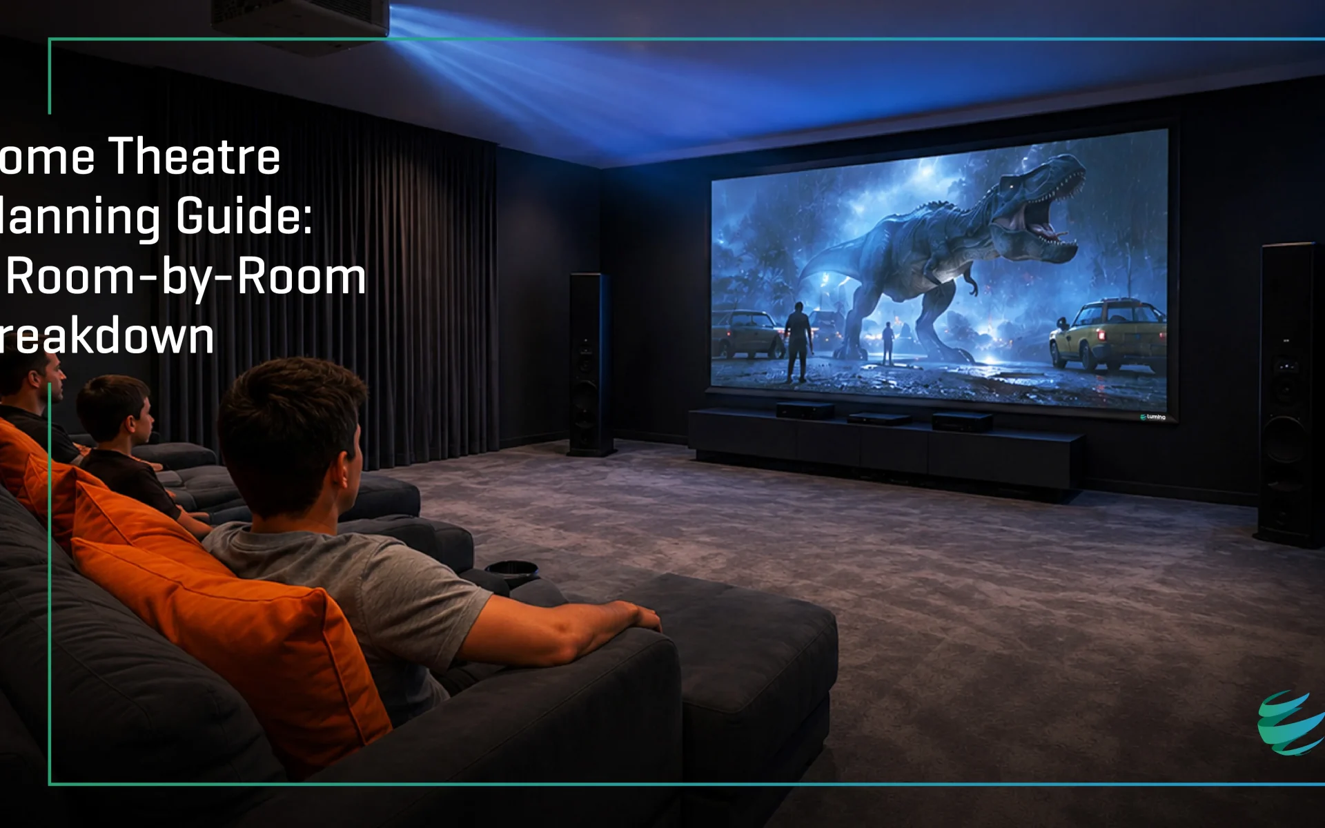 Home Theatre Planning Guide
