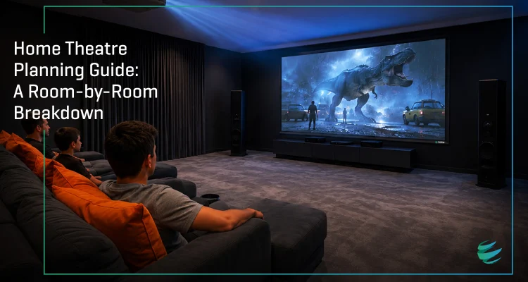 Home Theatre Planning Guide